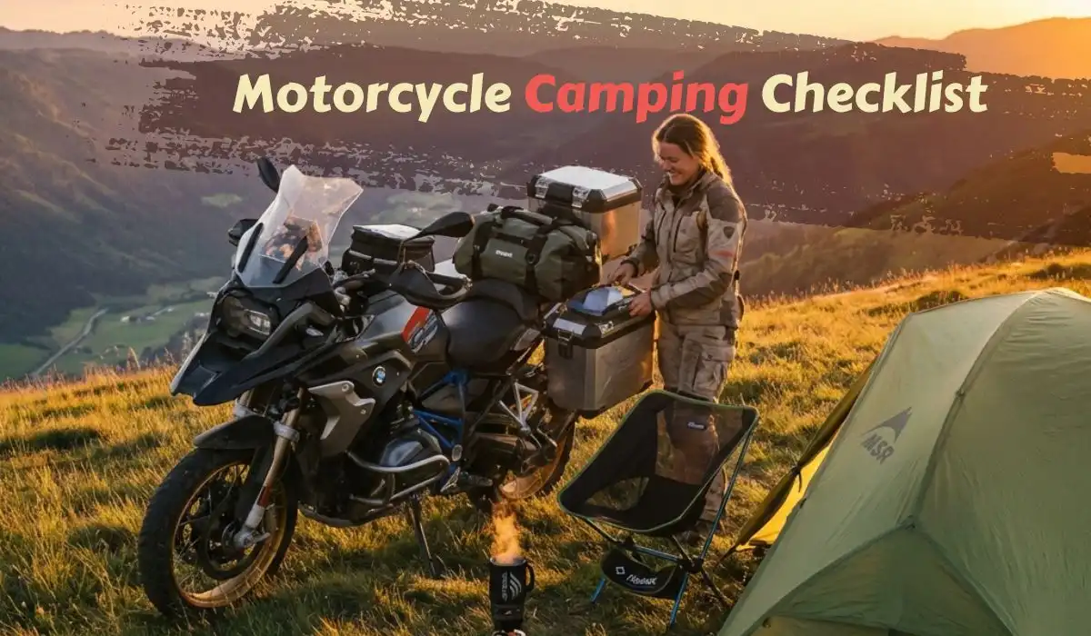 Motorcycle Camping Checklist: What to Pack