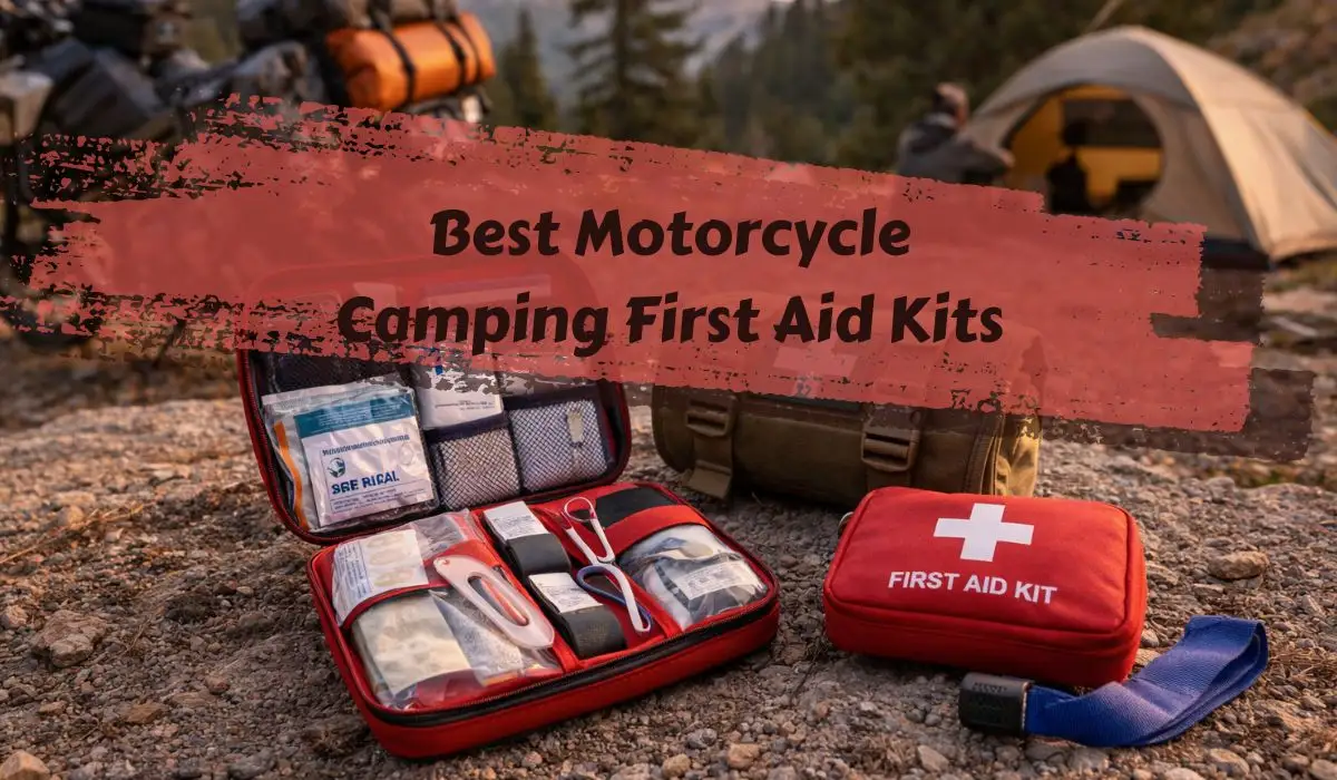 Best Motorcycle Camping First Aid Kits