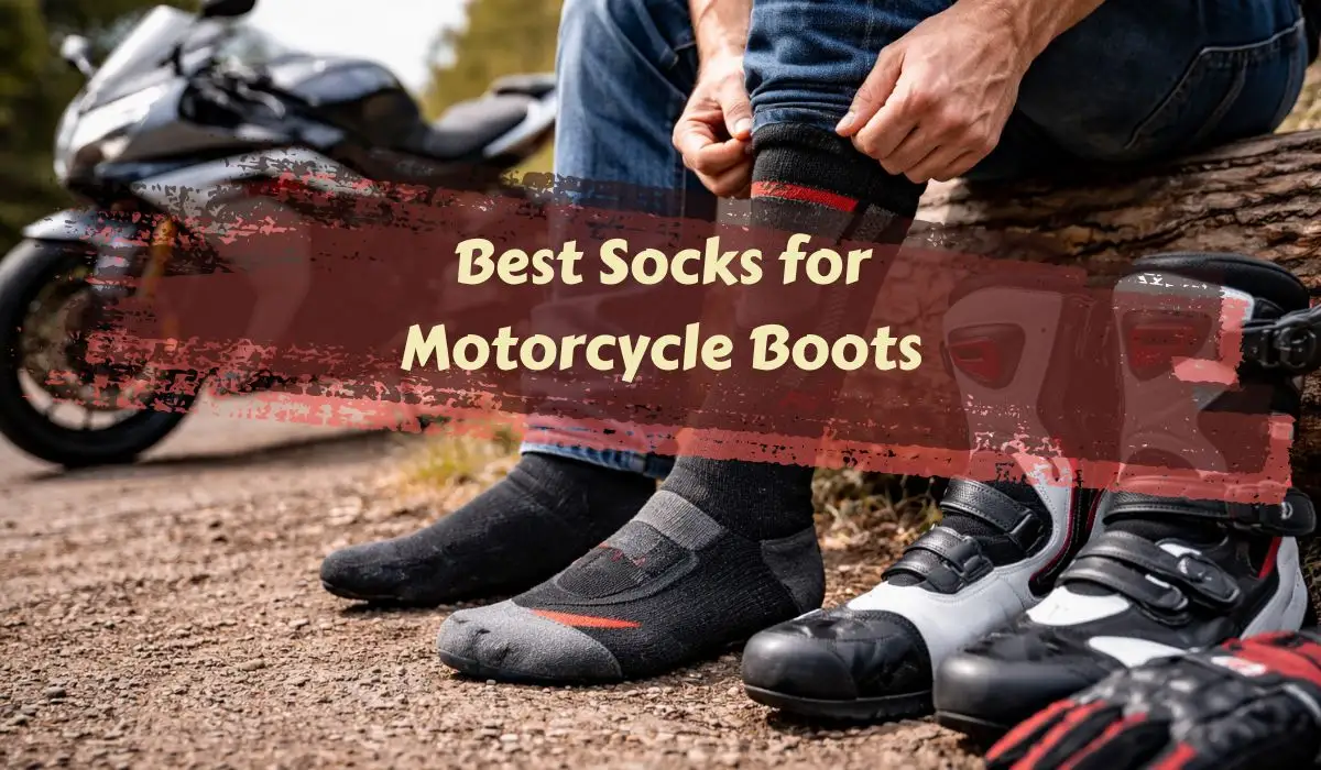 Best Socks for Motorcycle Boots