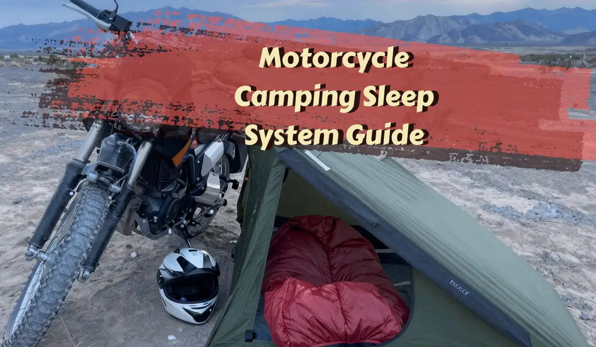 Motorcycle Camping Sleep System Guide