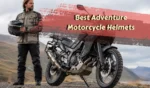 Best Adventure Motorcycle Helmets