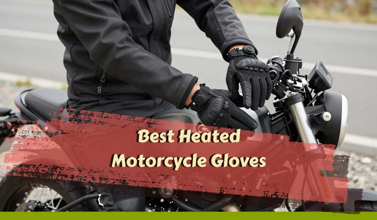The 6 BEST Heated Motorcycle Gloves