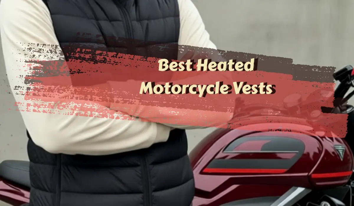 Best Heated Motorcycle Vests