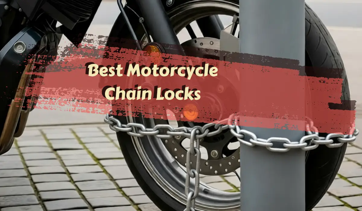 Best Motorcycle Chain Locks