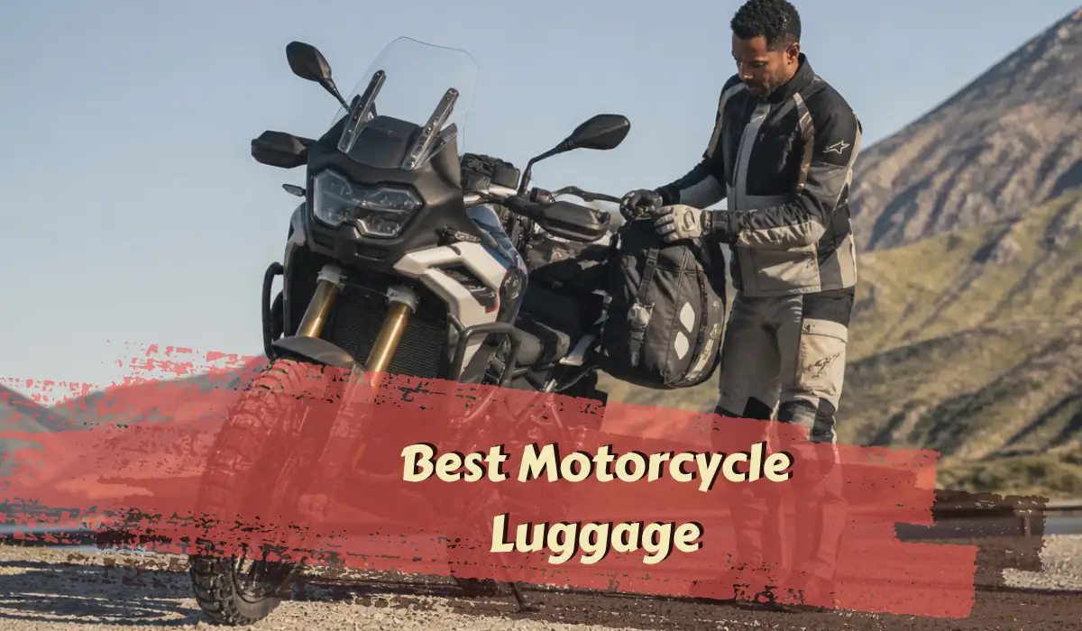 Best Motorcycle Luggage