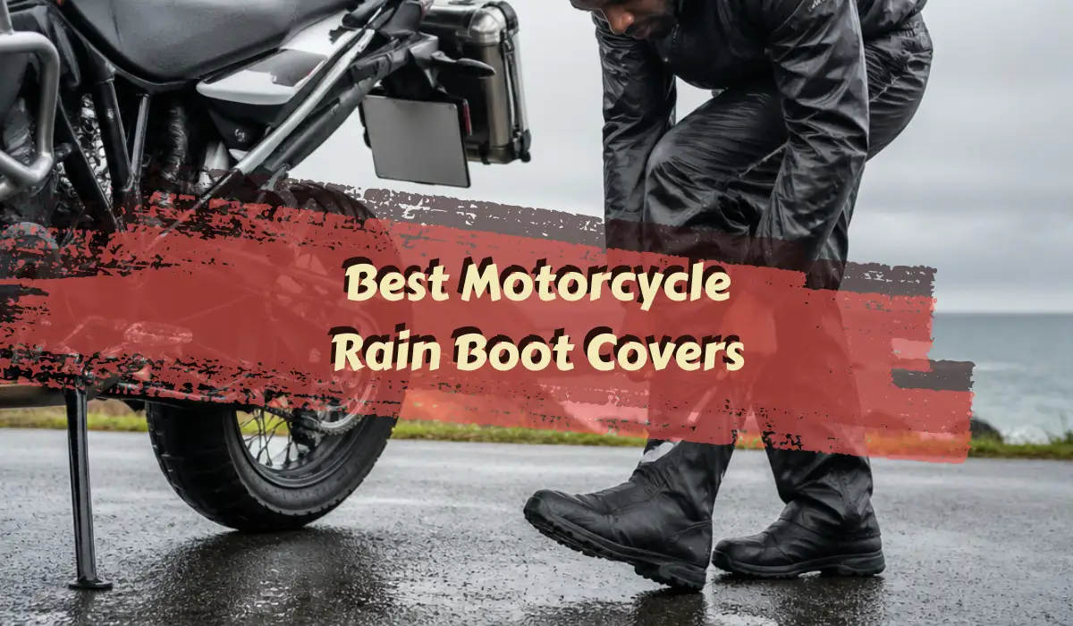 Best Motorcycle Rain Boot Covers