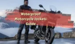 Waterproof Motorcycle Jackets Guide